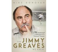 Mike Donovan The Jimmy Greaves We Knew (Copertina rigida)