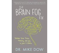 Mike Dow The Brain Fog Fix (Tascabile)