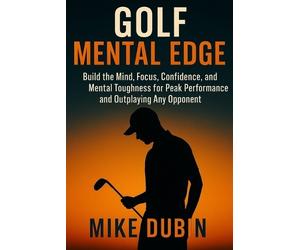 Mike Dubin Golf Mental Edge (Tascabile)