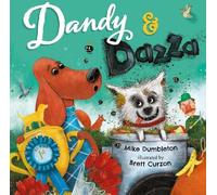 Mike Dumbleton Dandy and Dazza (Copertina rigida)