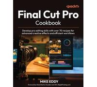 Mike Eddy Final Cut Pro Cookbook (Tascabile)