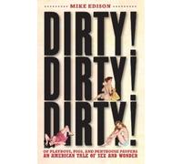 Mike Edison Dirty Dirty Dirty (Tascabile)