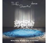 MIKE ELLIS WORLD JAZZ ENSEMBLE - THE SHAMANS DANCEimport from original label: D-MUSIC