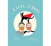 Mike Enders 3 Legs, 2 Dads (Revised Edition) (Copertina rigida)