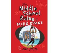 Mike Evans Sean Jensen The Middle School Rules of Mike Evans (Tascabile)