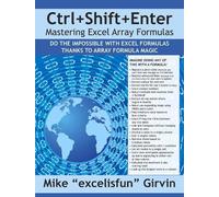 Mike Girvin Ctrl+Shift+Enter Mastering Excel Array Formulas (Tascabile)