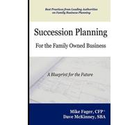 Mike Fager Dave M Succession Planning for the Family Owned B (Copertina rigida)