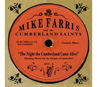 Mike Farris - Night the Cumberland Came Aliv