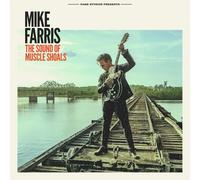 Mike Farris The Sound of Muscle Shoals (CD) Album Digipak