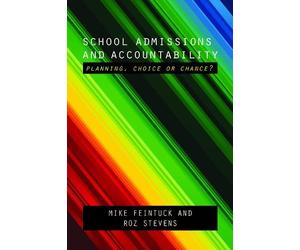 Mike Feintuck Roz Stevens School Admissions and Accountability (Tascabile)