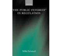 Mike Feintuck 'The Public Interest' in Regulation (Copertina rigida)