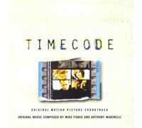 Mike Figgis & Anthony Marinelli - Timecode (Bof)