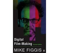Mike Figgis Digital Film-making Revised Edition (Tascabile)