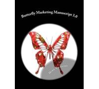Mike Filsaime Butterfly Marketing Manuscript 3.0 (Tascabile)