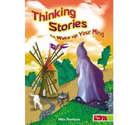 Mike Fleetham Thinking Stories to Wake Up Your Mind (Tascabile)