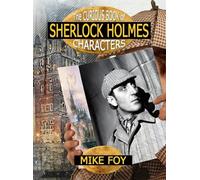 Mike Foy The Curious Book of Sherlock Holmes Characters (Copertina rigida)