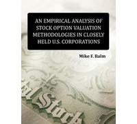 Mike Fred Balm An Empirical Analysis of Stock Option Valuation Metho (Tascabile)