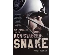 Mike Freeman Snake: The Legendary Life Of Ken Stabler (Tascabile)