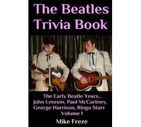 Mike Freze The Beatles Trivia Book (Tascabile) Beatlestrivia