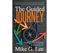 Mike G. Lee The Guided Journey (Tascabile)
