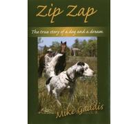 Mike Gaddis Zip Zap (Tascabile)