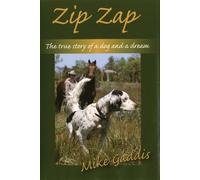 Mike Gaddis Zip Zap (Tascabile)