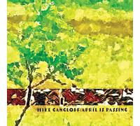 Mike Gangloff - April Is Passing (LP)