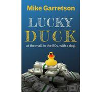 Mike Garretson Lucky Duck (Tascabile)