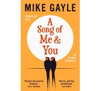 Mike Gayle A Song of Me and You (Copertina rigida)