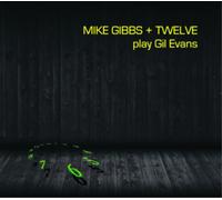 Mike Gibbs Mike Gibbs + Twelve Play Gil Evans (Vinyl LP)