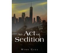 Mike Gill An Act of Sedition (Tascabile)