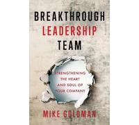 Mike Goldman Breakthrough Leadership Team (Tascabile)