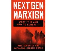 Mike Gonzalez Katharine Cornell Gorka NextGen Marxism (Copertina rigida)