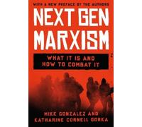 Mike Gonzalez Katharine Cornell Gorka NextGen Marxism (Tascabile)