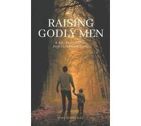 Mike Gonzalez Raising Godly Men (Tascabile)