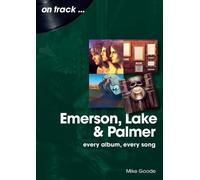 Mike Goode Emerson, Lake and Palmer On Track (Tascabile)