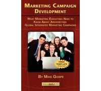 Mike Gospe Marketing Campaign Development (Tascabile)