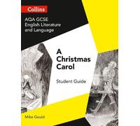Mike Gould AQA GCSE (9-1) English Literature and Language - A Christ (Tascabile)