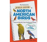 Mike Graf My Awesome Field Guide to North American Birds (Tascabile)