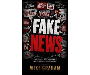Mike Graham FAKE NEWS (Tascabile)