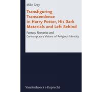 Mike Gray Transfiguring Transcendence in Harry Potter, His Da (Copertina rigida)