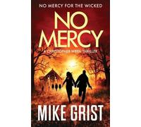 Mike Grist Grist, Mike No Mercy (Tascabile)