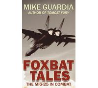 Mike Guardia Foxbat Tales (Copertina rigida)