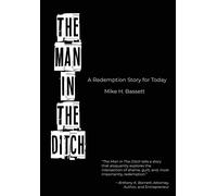 Mike H Bassett The Man in The Ditch (Copertina rigida)