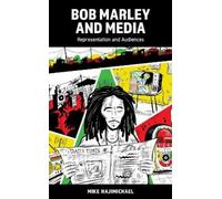 Mike Hajimichael Bob Marley and Media (Copertina rigida)