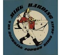 Mike Harding - The Rochdale Cowboy Rides Again
