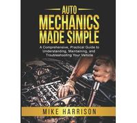 Mike Harrison Auto Mechanics Made Simple (Tascabile)