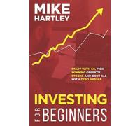 Mike Hartley Investing for Beginners (Tascabile) Investing for Beginners
