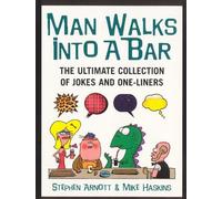 Mike Haskins Stephen Arnott Man Walks Into A Bar (Tascabile)
