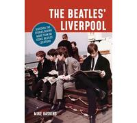 Mike Haskins The Beatles' Liverpool (Tascabile)